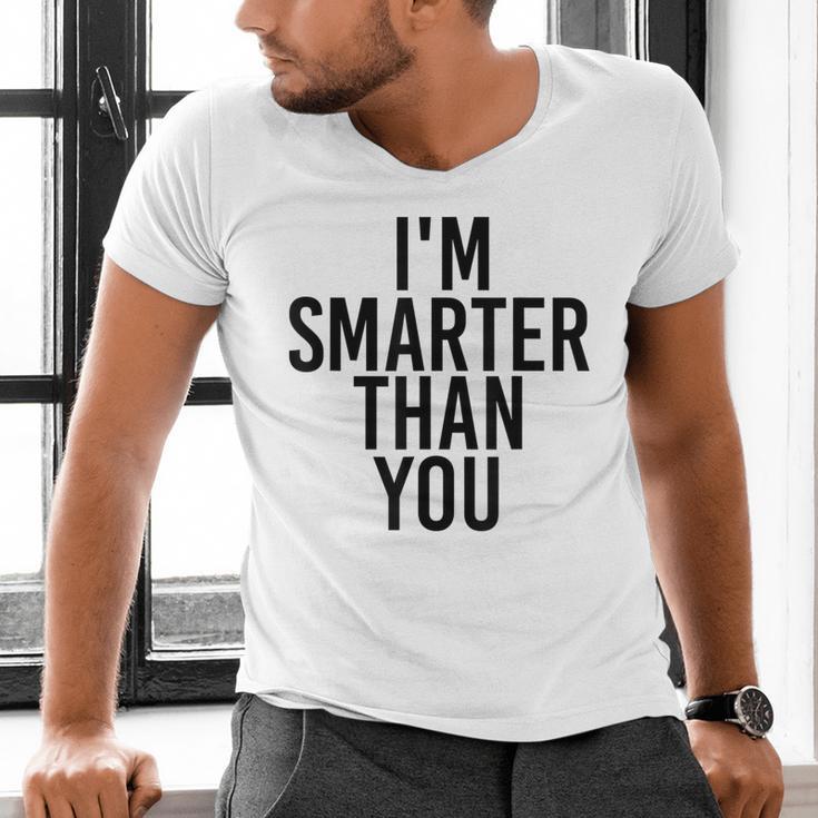 I'M SMARTER THAN YOU Shirt Graduation School Idea Men's V-Neck T-Shirt