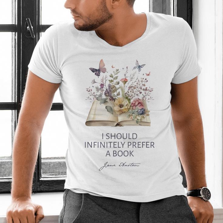 I Should Infinitely Prefer A Book Jane Austen Fan Woman Girl Men's V-Neck T-Shirt