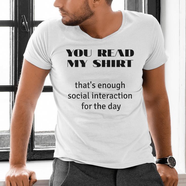Introvert “You Read My Shirt” Tee T-Shirt Men's V-Neck T-Shirt Introvert “You Read My Shirt” Tee T-Shirt Men's V-Neck T-Shirt