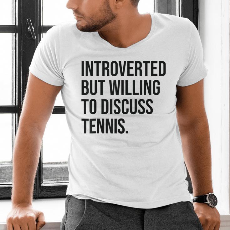 Introverted Tennis Player Tennis Introvert Men's V-Neck T-Shirt Introverted Tennis Player Tennis Introvert Men's V-Neck T-Shirt
