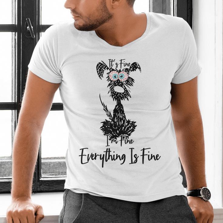 Its Fine Im Fine Everythings Fine Dog Mom Dad Lovers Men's V-Neck T-Shirt