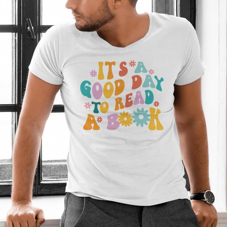 It’s A Good Day To Read A Book Reading Bookworm Reader Men's V-Neck T-Shirt It’s A Good Day To Read A Book Reading Bookworm Reader Men's V-Neck T-Shirt