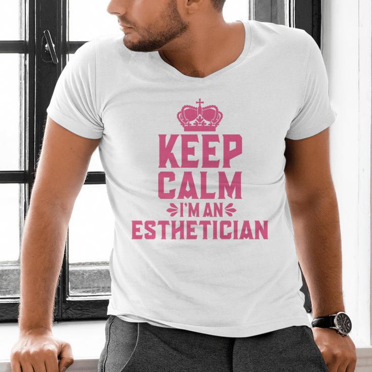 Keep Calm I'm An Esthetician Graduation Esthetician Premium Men's V-Neck T-Shirt