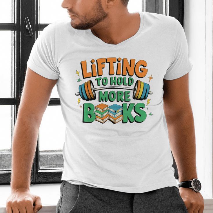 Lifting To Hold More Books Weightlifting Workout Gym Lover Men's V-Neck T-Shirt