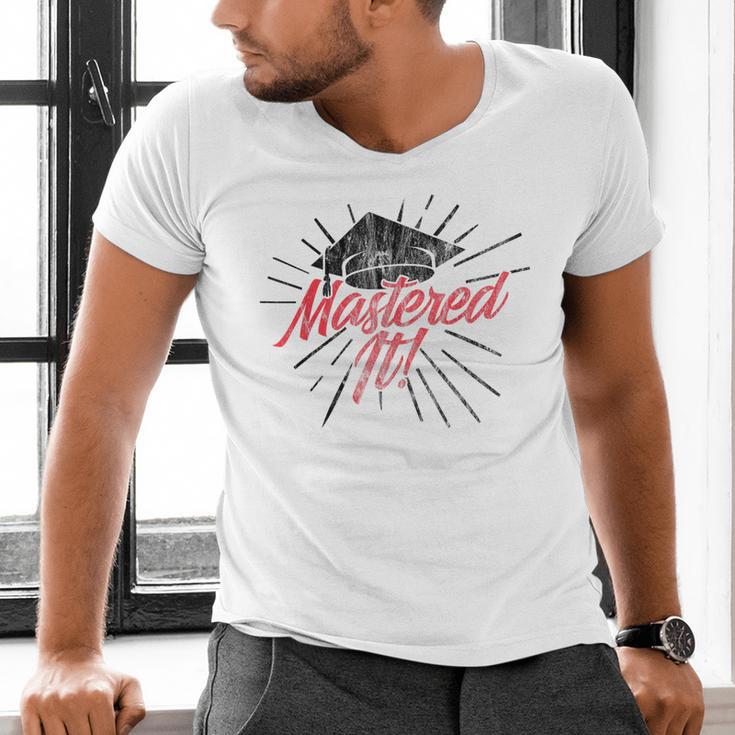 Master's Graduation Shirt For Men And Women Mastered It Men's V-Neck T-Shirt