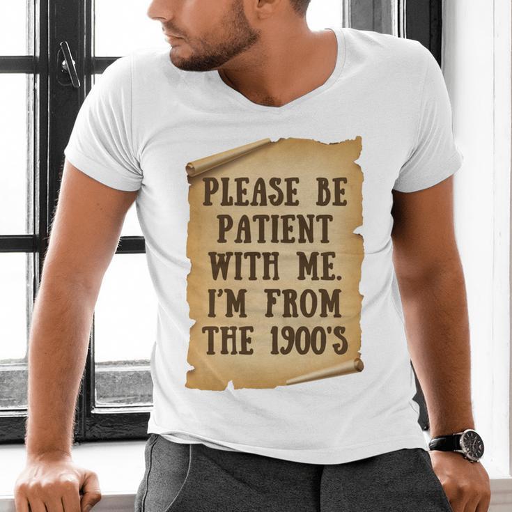 Old People Joke Please Be Patient With Me I'm From The 1900s Men's V-Neck T-Shirt
