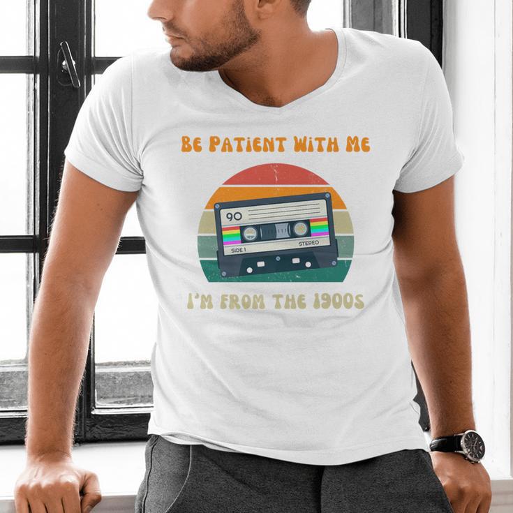 Be Patient With Me I'm From The 1900s Birthday Premium Men's V-Neck T-Shirt Be Patient With Me I'm From The 1900s Birthday Premium Men's V-Neck T-Shirt