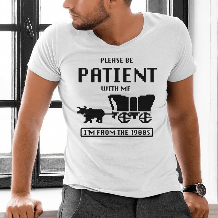 Be Patient With Me I'm From The 1900s Premium Tri-Blend Men's V-Neck T-Shirt Be Patient With Me I'm From The 1900s Premium Tri-Blend Men's V-Neck T-Shirt