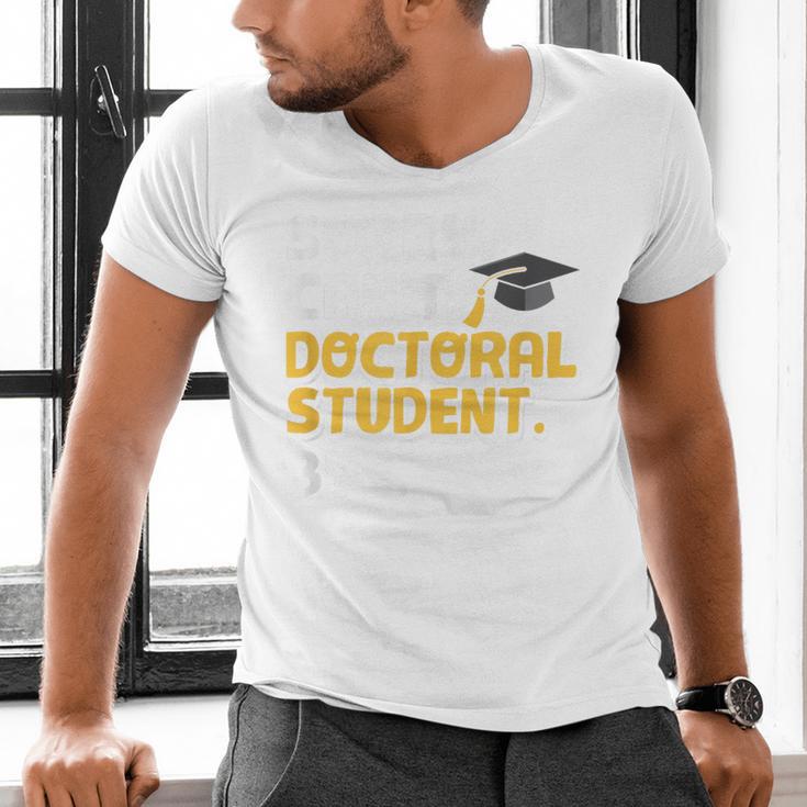 PhD Student Doctoral Degree Graduation Phd Graduate Men's V-Neck T-Shirt