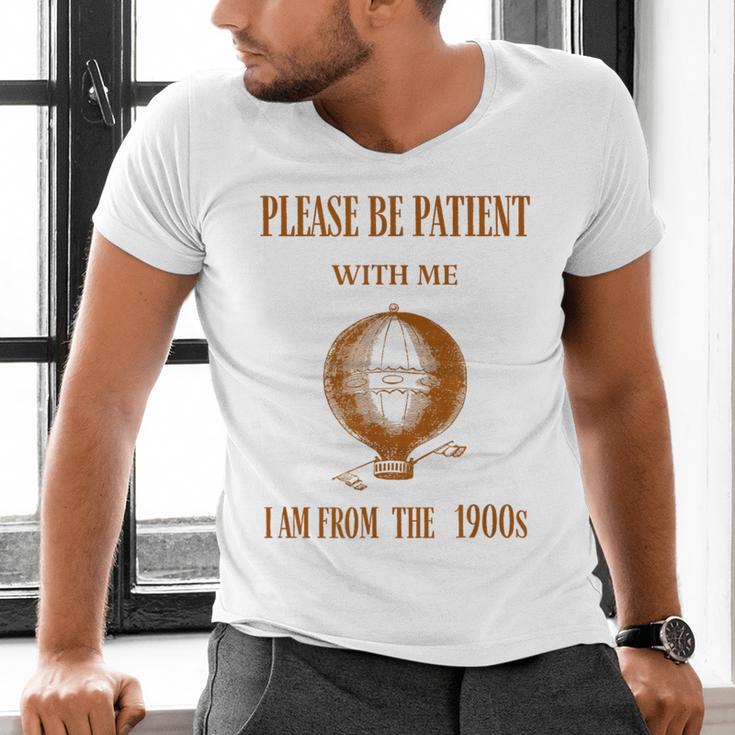 Please Be Patient With Me I'm From The 1900s Air Balloon Men's V-Neck T-Shirt