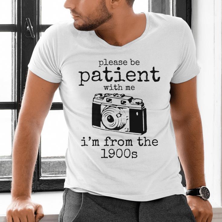 Please Be Patient With Me I'm From The 1900s Camera Premium Men's V-Neck T-Shirt Please Be Patient With Me I'm From The 1900s Camera Premium Men's V-Neck T-Shirt
