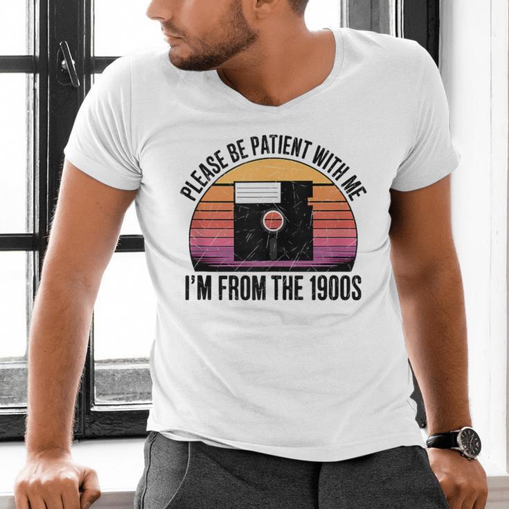 Please Be Patient With Me I'm From The 1900s Floppy Disk Men's V-Neck T-Shirt Please Be Patient With Me I'm From The 1900s Floppy Disk Men's V-Neck T-Shirt