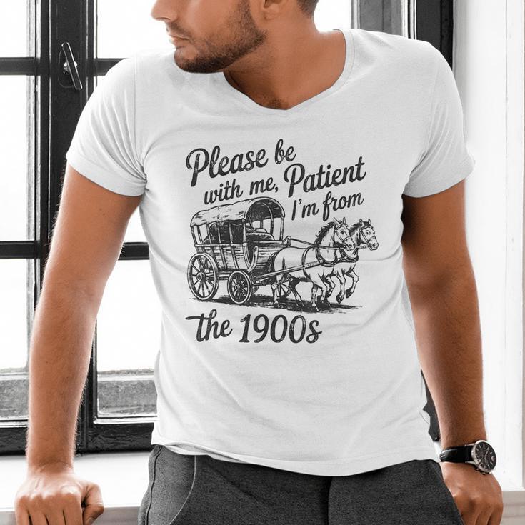 Please Be Patient With Me I'm From The 1900s Funny Men's V-Neck T-Shirt