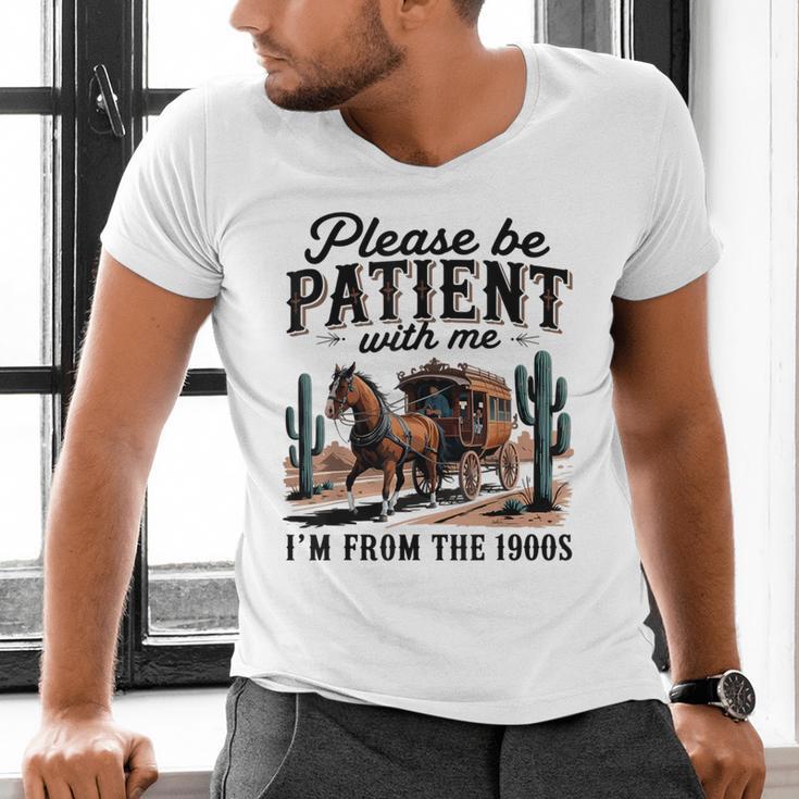Please Be Patient With Me I'm From The 1900s For Men Women Men's V-Neck T-Shirt