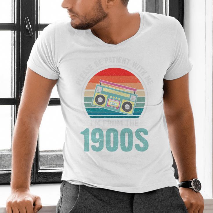 Please Be Patient With Me I'm From The 1900s Music Premium Men's V-Neck T-Shirt Please Be Patient With Me I'm From The 1900s Music Premium Men's V-Neck T-Shirt
