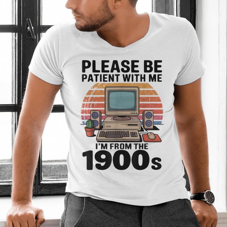 Please Be Patient I'm From The 1900s Retro Computer Geek Men's V-Neck T-Shirt Please Be Patient I'm From The 1900s Retro Computer Geek Men's V-Neck T-Shirt
