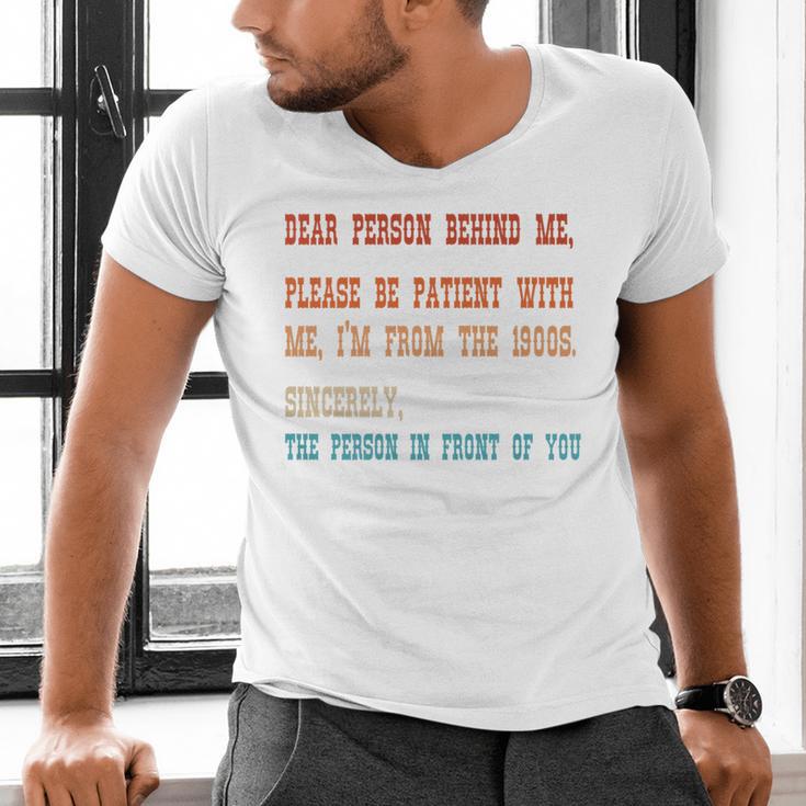 Please Be Patient With Me I'm From The 1900s Sarcastic Premium Men's V-Neck T-Shirt Please Be Patient With Me I'm From The 1900s Sarcastic Premium Men's V-Neck T-Shirt