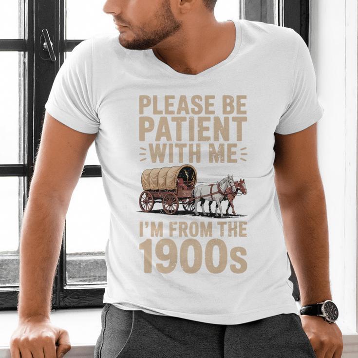 Please Be Patient With Me I'm From The 1900s Vintage Premium Men's V-Neck T-Shirt Please Be Patient With Me I'm From The 1900s Vintage Premium Men's V-Neck T-Shirt