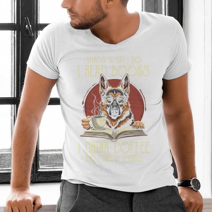 i Read Books And i Know Things German Shepherd Coffee Books Men's V-Neck T-Shirt i Read Books And i Know Things German Shepherd Coffee Books Men's V-Neck T-Shirt