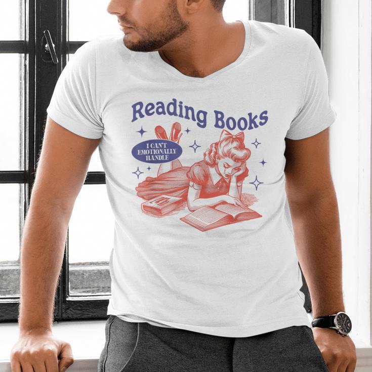 Reading Books I Can't Emotionally Handle Book Lover Men's V-Neck T-Shirt