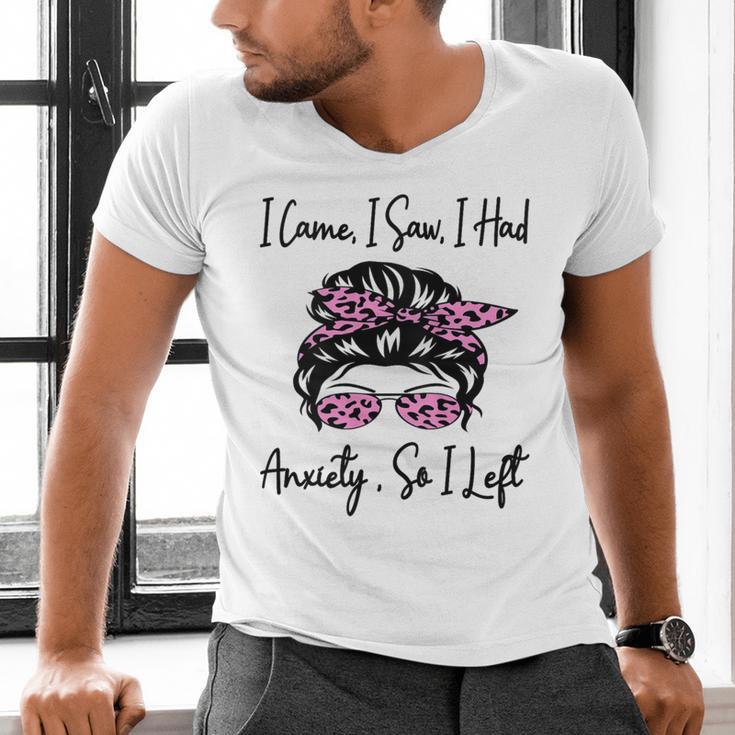 I Came I Saw I Had Anxiety So I Left Messy Bun Introvert Men's V-Neck T-Shirt