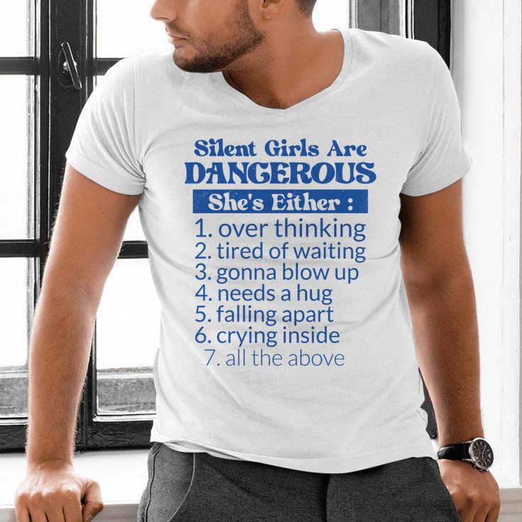Silent Girls Are DangerousFor Quiet Introvert Girl Men's V-Neck T-Shirt Silent Girls Are DangerousFor Quiet Introvert Girl Men's V-Neck T-Shirt