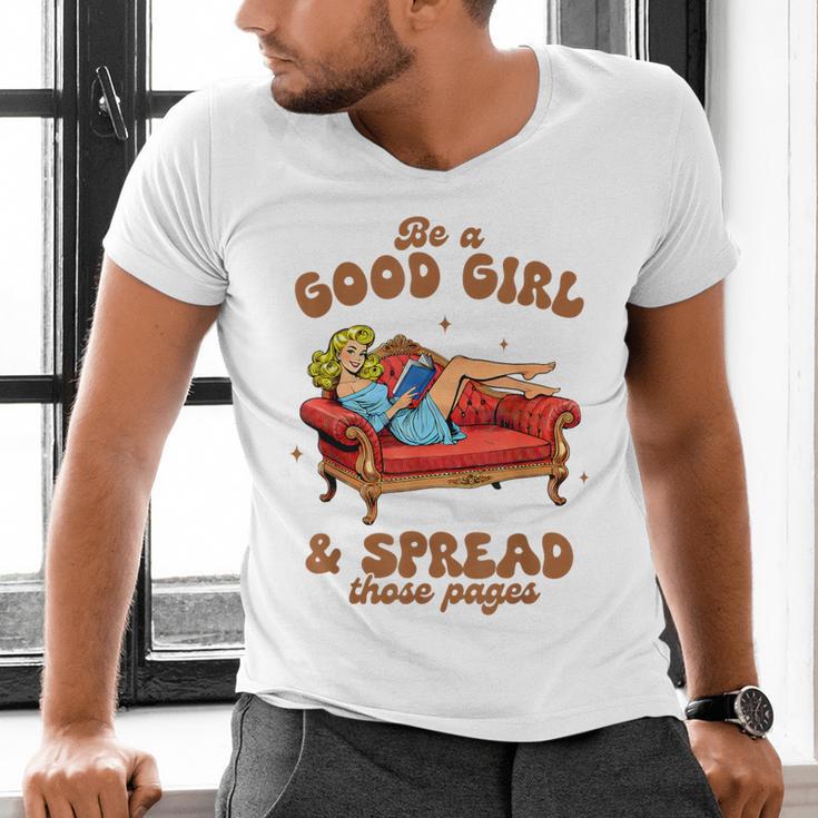 Smut Reader Be A Good Girl & Spread Those Pages Spicy Book Men's V-Neck T-Shirt