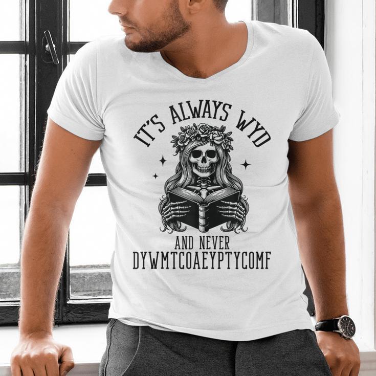 Smutty Spicy Book Its Always WYD And Never DYWMTCOAEYPTYCOMF Men's V-Neck T-Shirt Smutty Spicy Book Its Always WYD And Never DYWMTCOAEYPTYCOMF Men's V-Neck T-Shirt