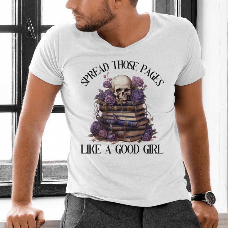 Spread Those Pages Like A Good Girl Dark Romance Spicy Books Men's V-Neck T-Shirt Spread Those Pages Like A Good Girl Dark Romance Spicy Books Men's V-Neck T-Shirt