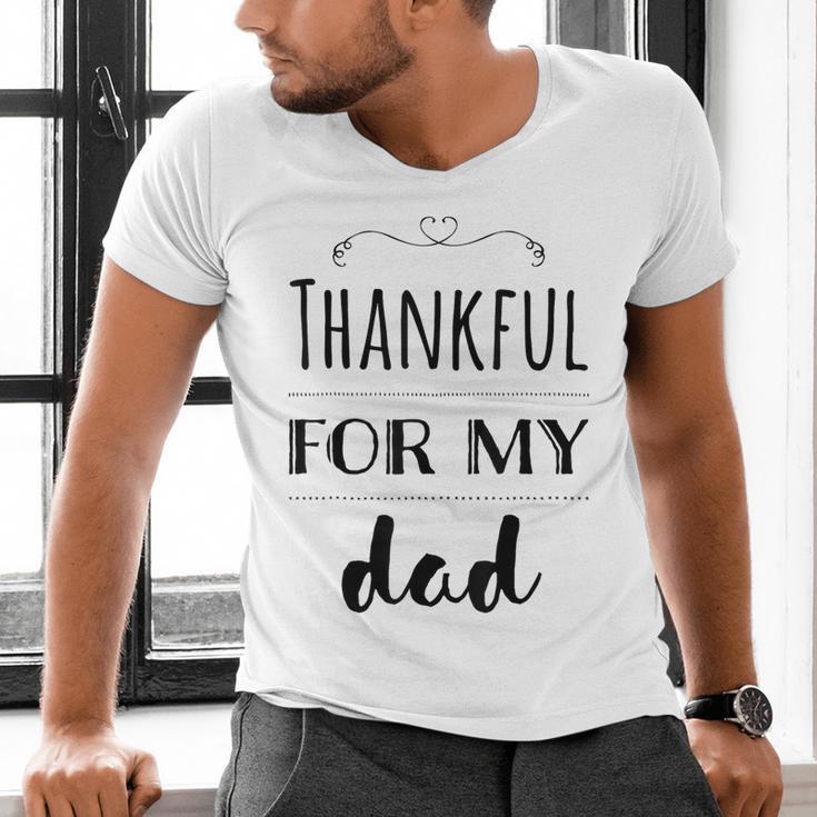 Thankful For My Dad Men's V-Neck T-Shirt
