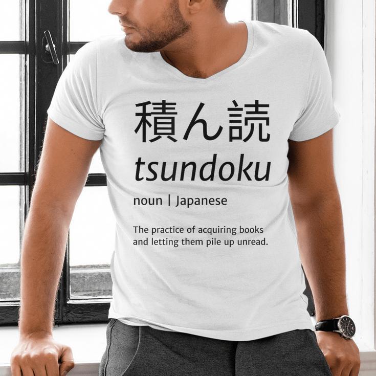 Tsundoku Japanese Language Book Lover Unique Word Men's V-Neck T-Shirt Tsundoku Japanese Language Book Lover Unique Word Men's V-Neck T-Shirt
