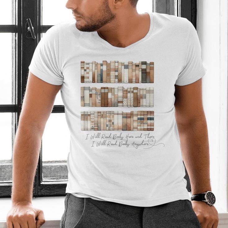 I Will Read Books Here And There I Will Read Books Anywhere Men's V-Neck T-Shirt I Will Read Books Here And There I Will Read Books Anywhere Men's V-Neck T-Shirt