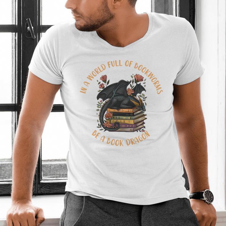 In A World Full Of Bookworms Be A Book Dragon Book Lover Men's V-Neck T-Shirt