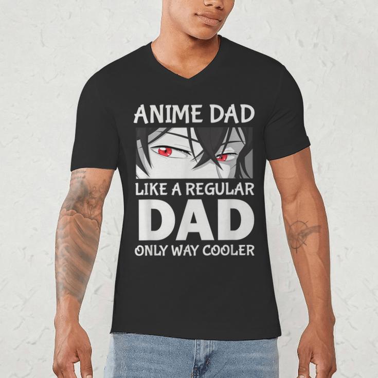 Anime Dad Like A Regular Dad Only Cooler Fathers Day Otaku Men's V-Neck T-Shirt