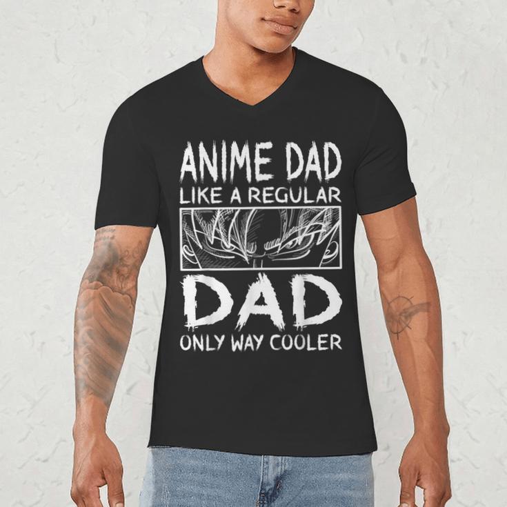 Anime Dad Like A Regular Dad Only Way Cooler Anime Men's V-Neck T-Shirt