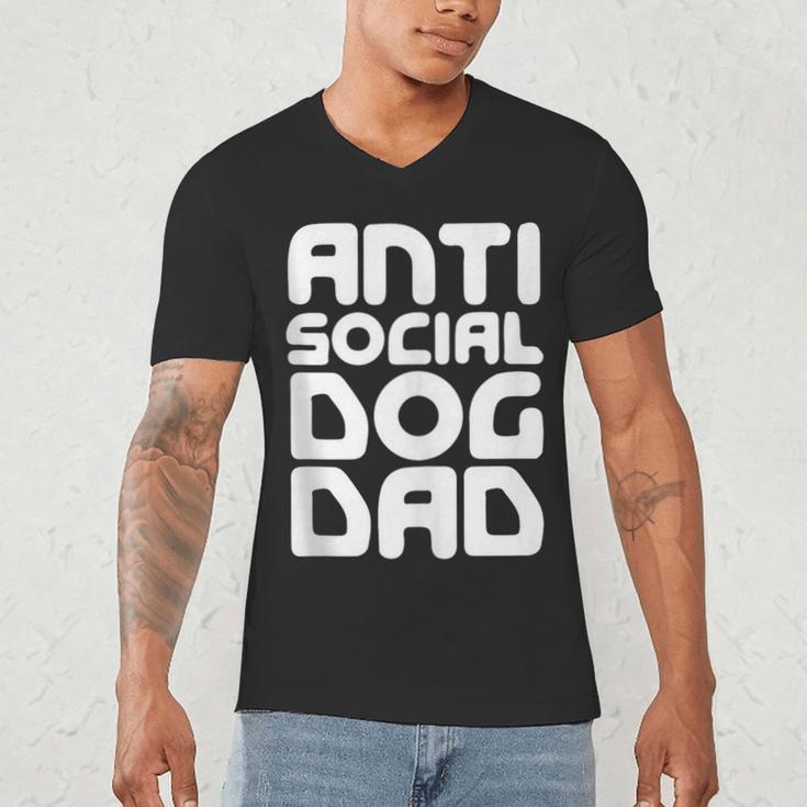 Anti-Social Dog Dad Quote For Anti Social Introvert Persons Men's V-Neck T-Shirt