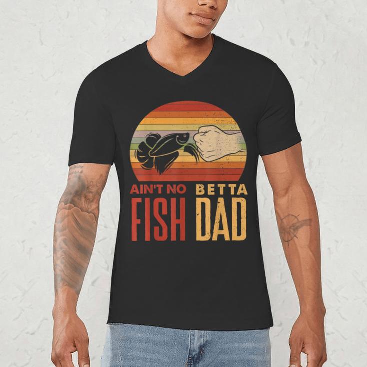 Aquascaping Aquarium Aint No Betta Fish Dad Betta Fish Men's V-Neck T-Shirt