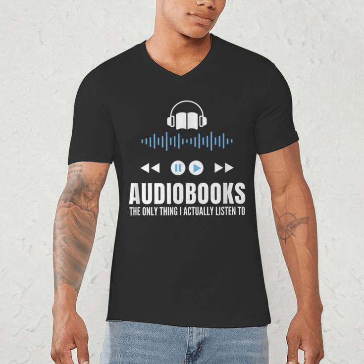 Audiobooks Listener Book Reading Lover Fun Men's V-Neck T-Shirt Audiobooks Listener Book Reading Lover Fun Men's V-Neck T-Shirt