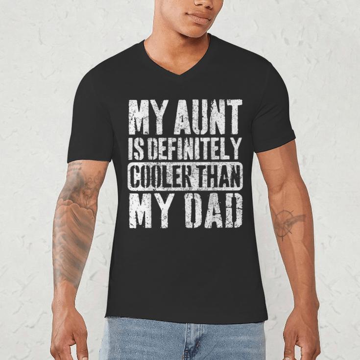 My Aunt Is Definitely Cooler Than My Dad Boy Girl Aunt Love Men's V-Neck T-Shirt