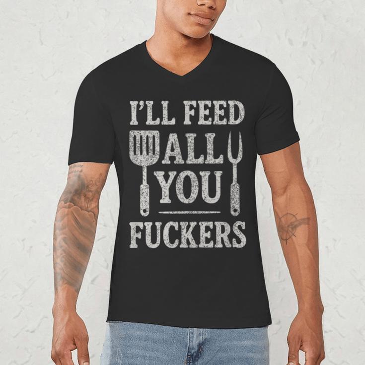 BBQ I’Ll Feed All You Fuckers BBQ Dad Cooking Grilling Men's V-Neck T-Shirt