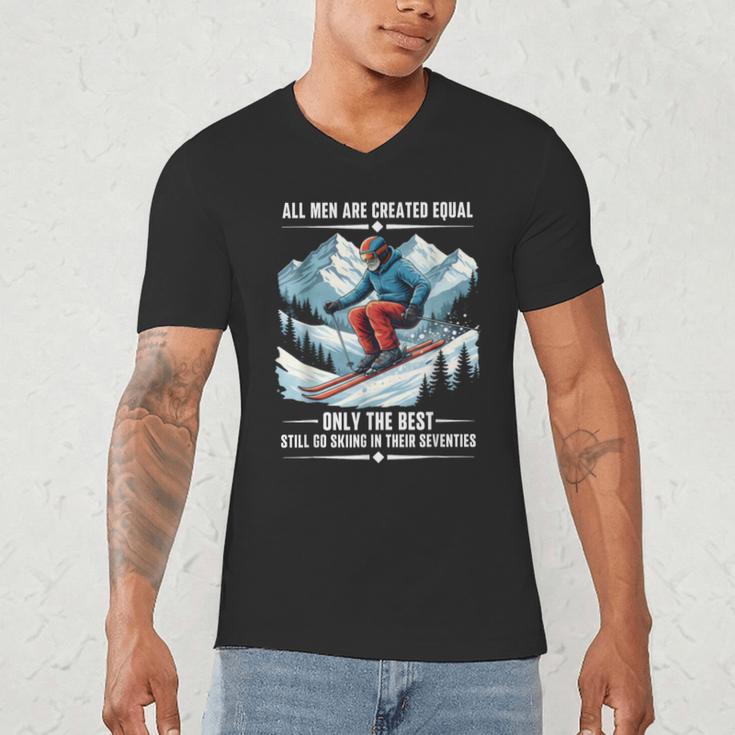 Only The Best Still Go Skiing In Their Seventies Skier Dad Men's V-Neck T-Shirt