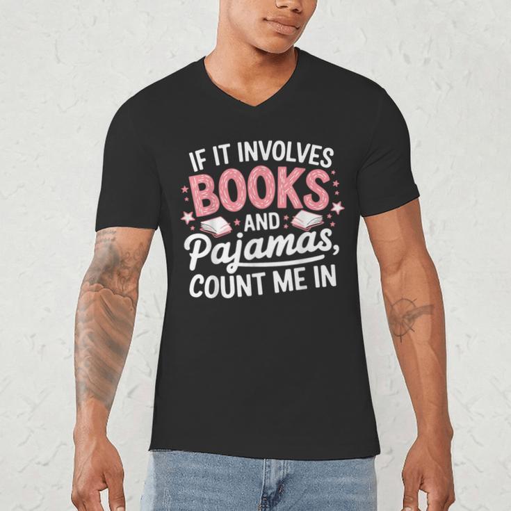 Book & Pajamas Humorous Book Lover Reading Bedtime Men's V-Neck T-Shirt Book & Pajamas Humorous Book Lover Reading Bedtime Men's V-Neck T-Shirt