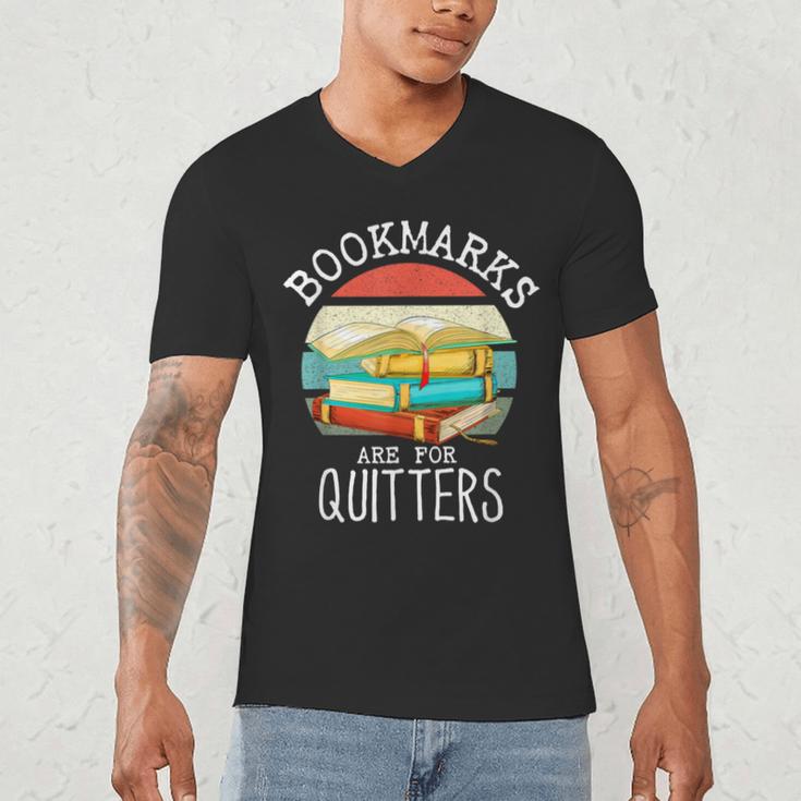 Bookmarks Are For Quitters Book Lovers Book Nerd Men's V-Neck T-Shirt Bookmarks Are For Quitters Book Lovers Book Nerd Men's V-Neck T-Shirt