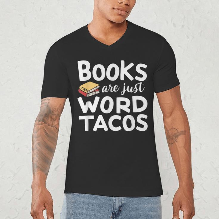 BOOKS ARE JUST WORD TACOS Men's V-Neck T-Shirt BOOKS ARE JUST WORD TACOS Men's V-Neck T-Shirt
