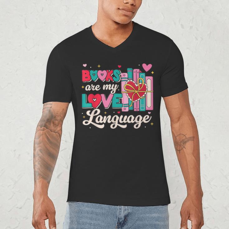 Books Are My Love Language Valentines Book Lover Librarian Men's V-Neck T-Shirt Books Are My Love Language Valentines Book Lover Librarian Men's V-Neck T-Shirt