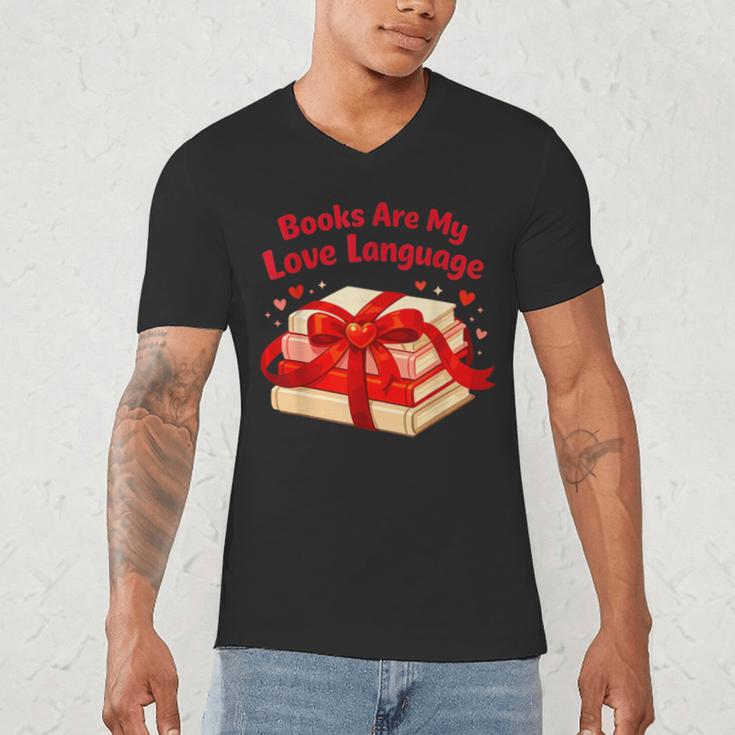 Books Are My Love Language Valentines Day For Books Lover Men's V-Neck T-Shirt