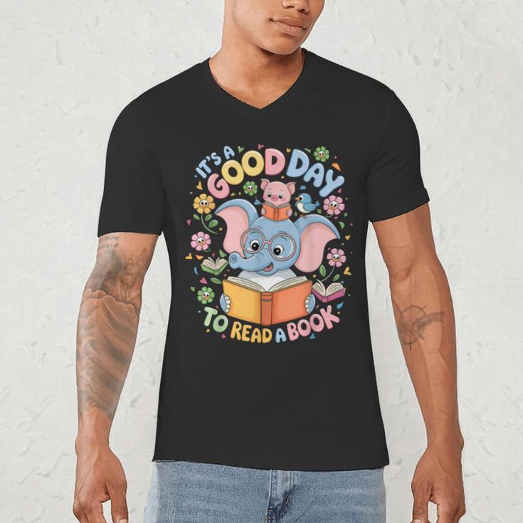Books Lovers Kids Women Men It's A Good Day To Read A Book Men's V-Neck T-Shirt