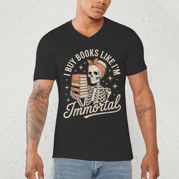 I Buy Books Like I'm Immortal Reading Book Lover Skeleton Men's V-Neck T-Shirt I Buy Books Like I'm Immortal Reading Book Lover Skeleton Men's V-Neck T-Shirt