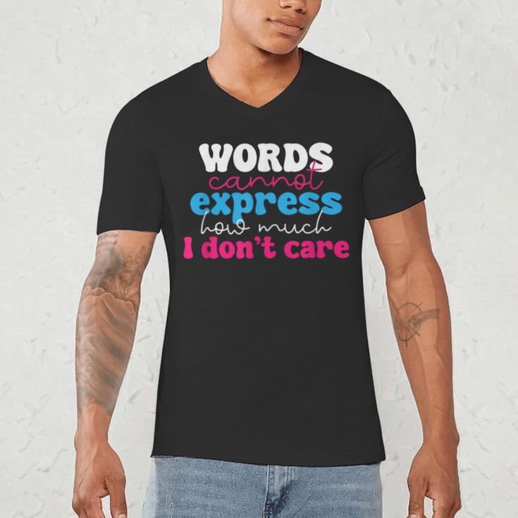 Words Cannot Express How Much I Don't Care Introvert Men's V-Neck T-Shirt