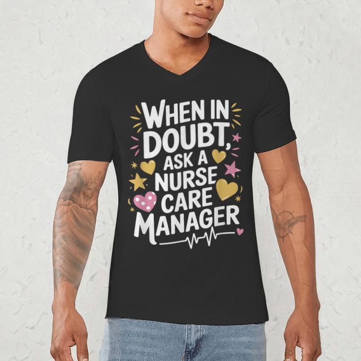 Care Management s For Nurse Case Manager Graduation Men's V-Neck T-Shirt